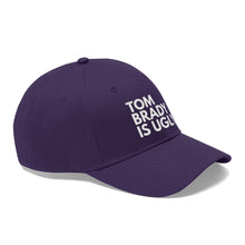 Load image into Gallery viewer, Tom Brady Is Ugly Embroidered Hat