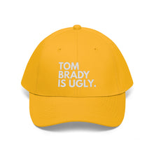 Load image into Gallery viewer, Tom Brady Is Ugly Embroidered Hat